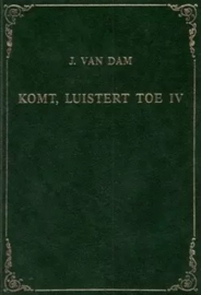 Dam, J. van-Komt, luistert toe (deel 4)