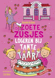 Zoete, Hanneke de-De zoete zusjes logeren bij tante Taart (nieuw)