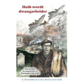 Nieuwenhuize, H.-Huib wordt dwangarbeider (nieuw)