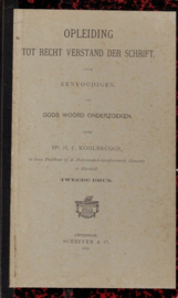 Kohlbrugge, Dr. H.F.-Opleiding tot recht verstand der Schrift