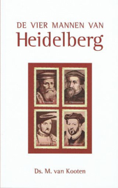Kooten, Ds. M. van-De vier mannen van Heidelberg