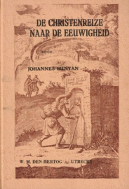 Bunyan, Johannes-De Christenreize naar de eeuwigheid