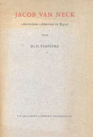 Terpstra, Dr. H.-Jacob van Neck, Amsterdams Admiraal en Regent