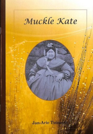 Tuinman, Jan-Arie-Muckle Kate (nieuw)