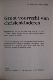 Fruytier, Ds. Jakobus-Groot voorrecht van christenkinderen