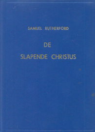 Rutherford, Samuel-De slapende Christus