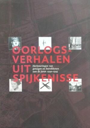 Molengraaf, Andries-Oorlogsverhalen uit Spijkenisse