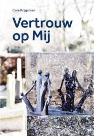 Krijgsman, Cora-Vertrouw op Mij