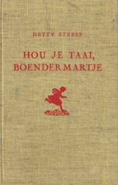 Streef, Netty-Hou je taai, Boendermartje