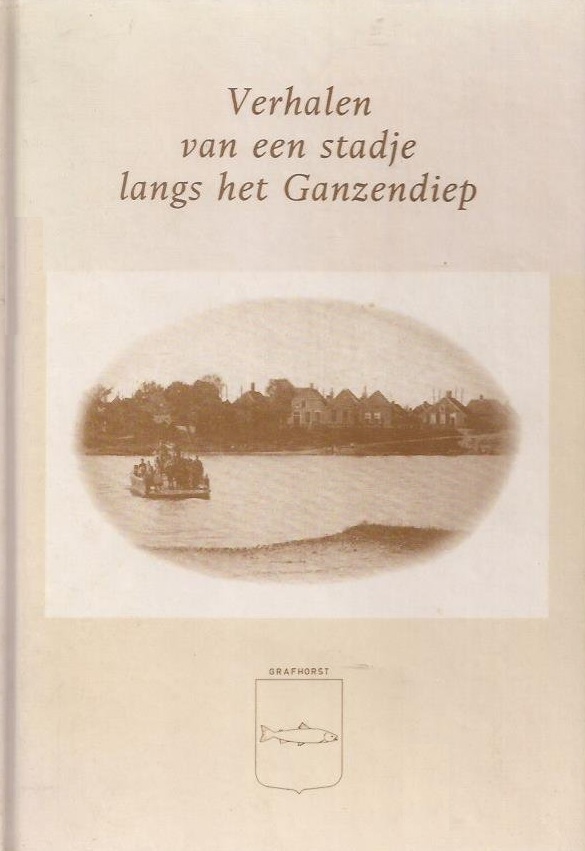 Bor, H. v.d.-Verhalen van een stadje langs het Ganzendiep