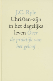 Ryle, J.C.-Christen-zijn in het dagelijks leven
