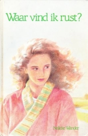 Wander, Nelleke-Waar vind ik rust?