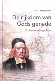 Hoogendijk, S.A.C.-De rijkdom van Gods genade (nieuw)
