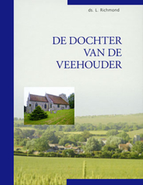 Richmond, Ds. L.-De dochter van de veehouder (nieuw)