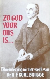 Kohlbrugge, Dr. H.F.-Zo God voor ons is...