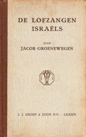Groenewegen, Jacob-De Lofzangen Israels