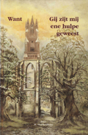 Nieuwenhuize, H.-Want Gij zijt mij ene hulpe geweest