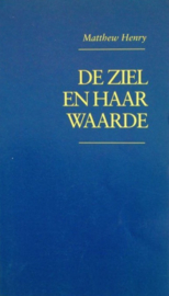 Henry, Matthew-De ziel en haar waarde