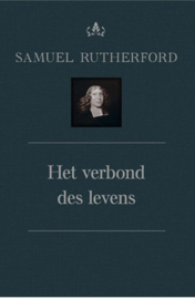 Rutherford, Samuel-Het verbond des levens (nieuw)
