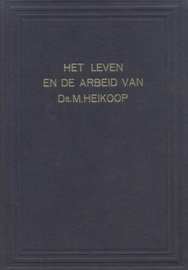 Fama, Joh.-Het leven en de arbeid van ds. M. Heikoop