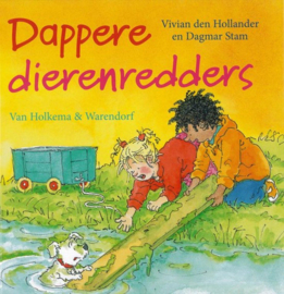 Hollander, Vivian en Stam, Dagmar-Dappere dierenredders