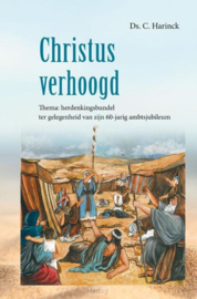 Harinck, Ds. C.-Christus verhoogd (nieuw)