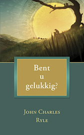 Ryle, John Charles-Bent u gelukkig?