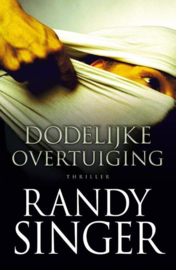Singer, Randy-Dodelijke overtuiging