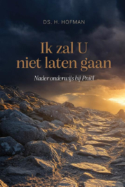 Hofman, Ds. H.-Ik zal U niet laten gaan (nieuw)