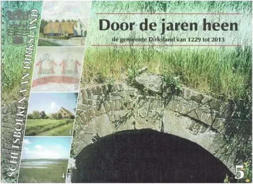 Both, Jan (e.a.)-Door de jaren heen-Schetsboeken van Dirksland 5