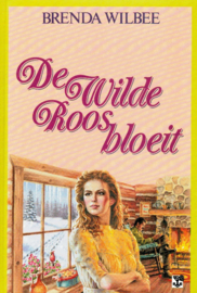 Wilbee, Brenda-De wilde roos (drie delen, compleet)