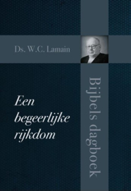 Lamain, Ds. W.C.-Een begeerlijke rijkdom (nieuw, licht beschadigd)