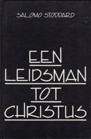 Stoddard, Salomon-Een leidsman tot Christus