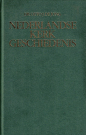 Jong, Dr. Otto de-Nederlandse Kerkgeschiedenis