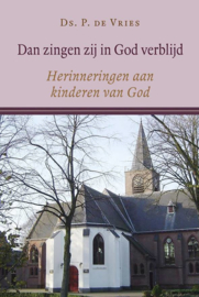 Vries, Ds. P. de-Dan zingen zij in God verblijd (nieuw)