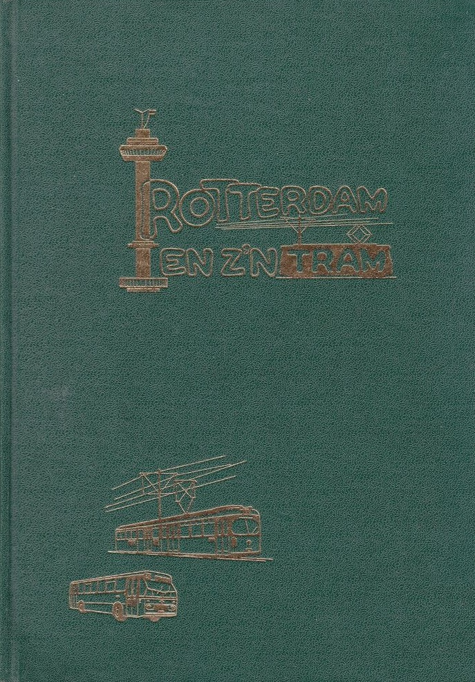 Zonneveld, J.J. van-Rotterdam en z'n tram