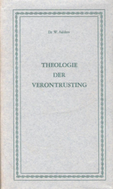 Aalders, Dr. W.-Theologie der verontrusting