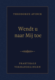 Avinck, Theodorus-Wendt u naar Mij toe (nieuw)