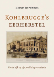 Admirant, Maarten den-Kohlbrugge's eerherstel