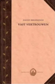 Bruinings, David-Vast vertrouwen