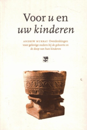 Murray, Andrew-Voor u en uw kinderen