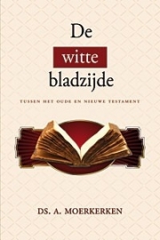 Moerkerken, Ds. A.-De witte bladzijde