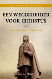 Meeuse, Ds. C.J.-Een wegbereider voor Christus (nieuw)