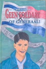 Willemsen, Drs. G.-Geen soldaat of generaal