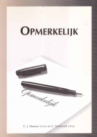 Meeuse, Ds. C.J. en Sonnevelt, Ds. C.-Opmerkelijk