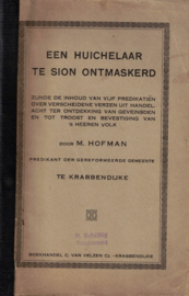 Hofman, Ds. M.-Een huichelaar te Sion ontmaskerd