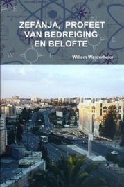 Westerbeke, Willem-Zefanja, profeet van bedreiging en belofte (nieuw)