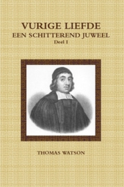 Watson, Thomas-Deel 1: Vurige liefde een schitterend juweel I (nieuw)