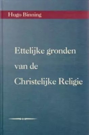 Binning, Mr. Hugo-Ettelijke gronden van de Christelijke Religie