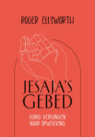 Ellsworth, Roger-Jesaja's gebed (nieuw)